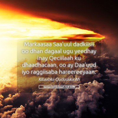 Picture 05 - Samuu'eel Kowaad 23:8 SOM - Markaasaa Saa'uul dadkiisii oo dhan dagaal ugu - Bible Verse Picture