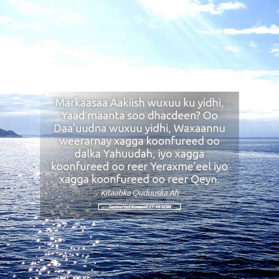 Picture 05 - Samuu'eel Kowaad 27:10 SOM - Markaasaa Aakiish wuxuu ku yidhi, Yaad maanta soo - Bible Verse Picture
