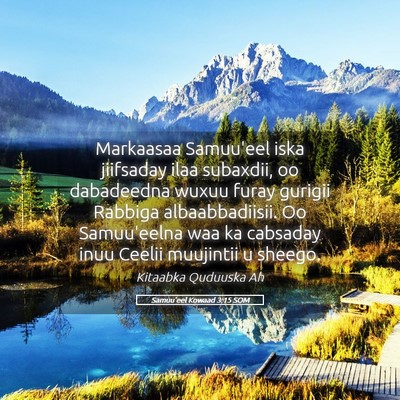 Picture 05 - Samuu'eel Kowaad 3:15 SOM - Markaasaa Samuu'eel iska jiifsaday ilaa subaxdii, - Bible Verse Picture