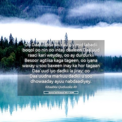 Picture 05 - Samuu'eel Kowaad 30:21 SOM - Oo Daa'uudna wuxuu u yimid labadii boqol oo nin - Bible Verse Picture