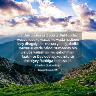Picture 05 - Samuu'eel Kowaad 30:6 SOM - Oo Daa'uudna aad buu u dhibtooday, waayo, dadku - Bible Verse Picture