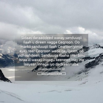 Picture 05 - Samuu'eel Kowaad 5:10 SOM - Sidaas daraaddeed waxay sanduuqii Ilaah u direen - Bible Verse Picture