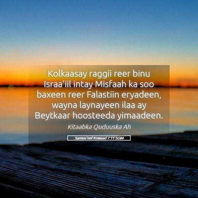 Picture 05 - Samuu'eel Kowaad 7:11 SOM - Kolkaasay raggii reer binu Israa'iil intay - Bible Verse Picture