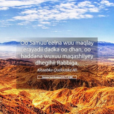Picture 05 - Samuu'eel Kowaad 8:21 SOM - Oo Samuu'eelna wuu maqlay erayadii dadka oo dhan, - Bible Verse Picture