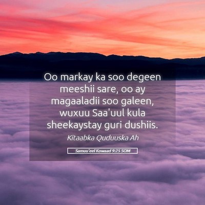 Picture 05 - Samuu'eel Kowaad 9:25 SOM - Oo markay ka soo degeen meeshii sare, oo ay - Bible Verse Picture