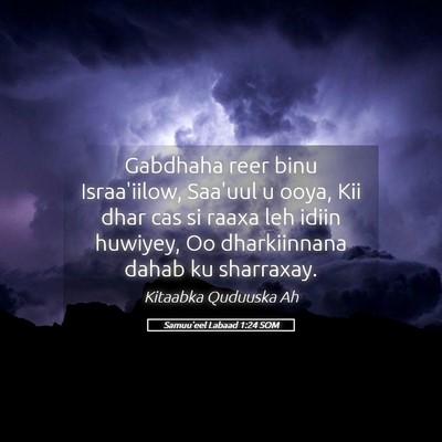Picture 05 - Samuu'eel Labaad 1:24 SOM - Gabdhaha reer binu Israa'iilow, Saa'uul u ooya, - Bible Verse Picture