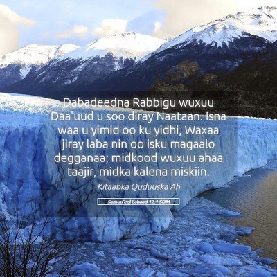 Picture 05 - Samuu'eel Labaad 12:1 SOM - Dabadeedna Rabbigu wuxuu Daa'uud u soo diray - Bible Verse Picture