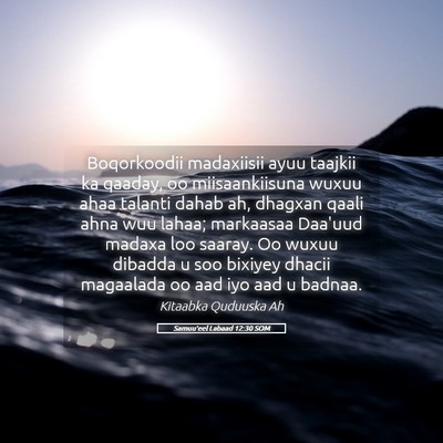Picture 05 - Samuu'eel Labaad 12:30 SOM - Boqorkoodii madaxiisii ayuu taajkii ka qaaday, oo - Bible Verse Picture