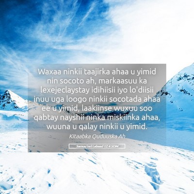 Picture 05 - Samuu'eel Labaad 12:4 SOM - Waxaa ninkii taajirka ahaa u yimid nin socoto ah, - Bible Verse Picture