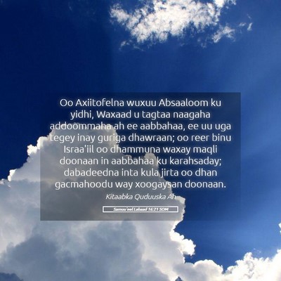 Picture 05 - Samuu'eel Labaad 16:21 SOM - Oo Axiitofelna wuxuu Absaaloom ku yidhi, Waxaad u - Bible Verse Picture