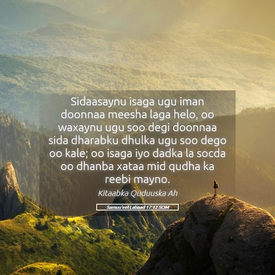 Picture 05 - Samuu'eel Labaad 17:12 SOM - Sidaasaynu isaga ugu iman doonnaa meesha laga - Bible Verse Picture