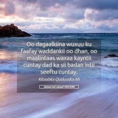 Picture 05 - Samuu'eel Labaad 18:8 SOM - Oo dagaalkiina wuxuu ku faafay waddankii oo dhan, - Bible Verse Picture