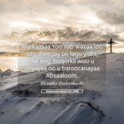Picture 05 - Samuu'eel Labaad 19:1 SOM - Markaasaa Yoo'aab waxaa loo soo sheegay oo lagu - Bible Verse Picture