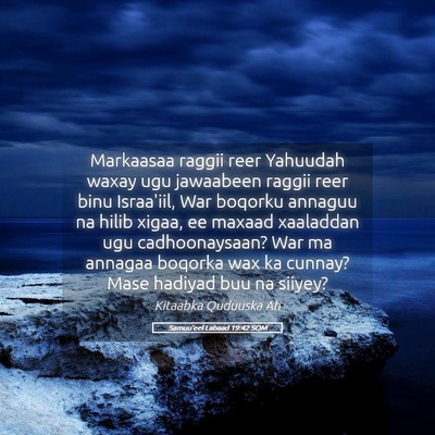 Picture 05 - Samuu'eel Labaad 19:42 SOM - Markaasaa raggii reer Yahuudah waxay ugu - Bible Verse Picture