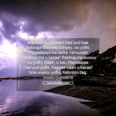 Picture 05 - Samuu'eel Labaad 2:1 SOM - Markaas dabadeed Daa'uud baa Rabbiga wax - Bible Verse Picture