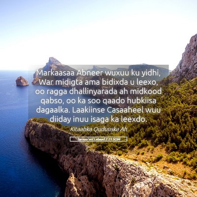 Picture 05 - Samuu'eel Labaad 2:21 SOM - Markaasaa Abneer wuxuu ku yidhi, War midigta ama - Bible Verse Picture