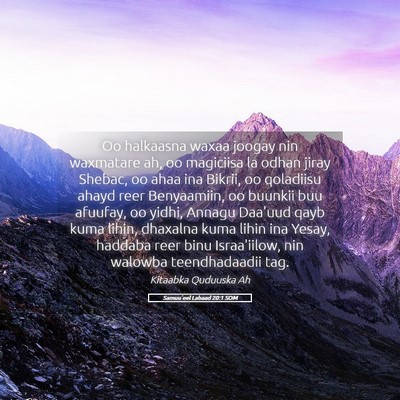 Picture 05 - Samuu'eel Labaad 20:1 SOM - Oo halkaasna waxaa joogay nin waxmatare ah, oo - Bible Verse Picture