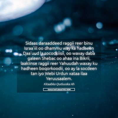 Picture 05 - Samuu'eel Labaad 20:2 SOM - Sidaas daraaddeed raggii reer binu Israa'iil oo - Bible Verse Picture