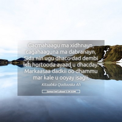 Picture 05 - Samuu'eel Labaad 3:34 SOM - Gacmahaagu ma xidhnayn, cagahaaguna ma dabranayn, - Bible Verse Picture