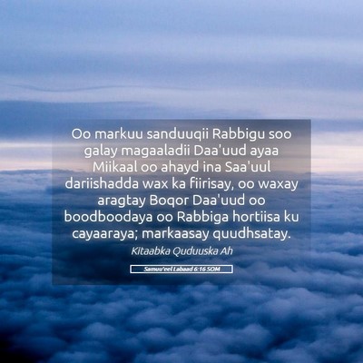 Picture 05 - Samuu'eel Labaad 6:16 SOM - Oo markuu sanduuqii Rabbigu soo galay magaaladii - Bible Verse Picture