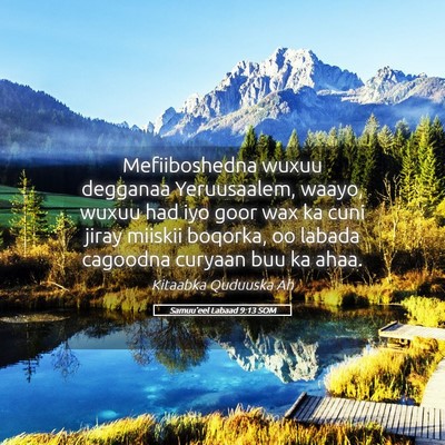 Picture 05 - Samuu'eel Labaad 9:13 SOM - Mefiiboshedna wuxuu degganaa Yeruusaalem, waayo, - Bible Verse Picture