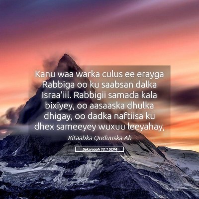 Picture 05 - Sekaryaah 12:1 SOM - Kanu waa warka culus ee erayga Rabbiga oo ku - Bible Verse Picture