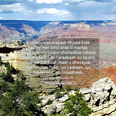 Picture 05 - Sharciga Kunoqoshadiisa 1:1 SOM - Kuwanu waa erayadii Muuse kula hadlay reer binu - Bible Verse Picture