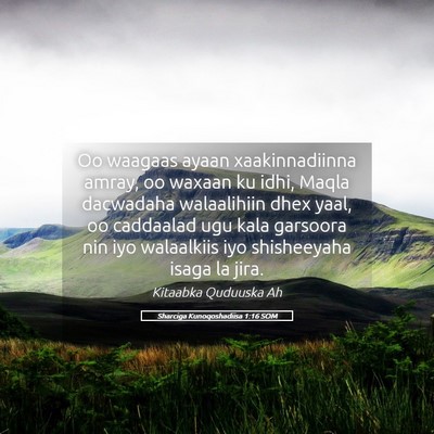 Picture 05 - Sharciga Kunoqoshadiisa 1:16 SOM - Oo waagaas ayaan xaakinnadiinna amray, oo waxaan - Bible Verse Picture