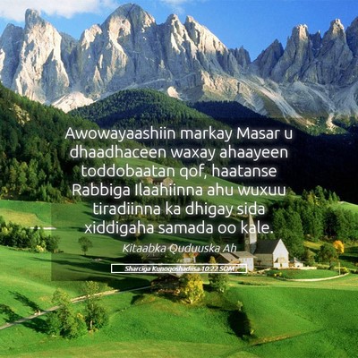 Picture 05 - Sharciga Kunoqoshadiisa 10:22 SOM - Awowayaashiin markay Masar u dhaadhaceen waxay - Bible Verse Picture