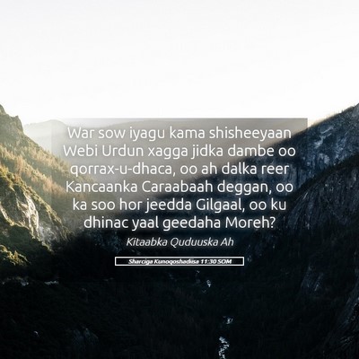 Picture 05 - Sharciga Kunoqoshadiisa 11:30 SOM - War sow iyagu kama shisheeyaan Webi Urdun xagga - Bible Verse Picture