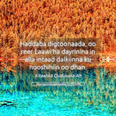 Picture 05 - Sharciga Kunoqoshadiisa 12:19 SOM - Haddaba digtoonaada, oo reer Laawi ha dayrinina - Bible Verse Picture