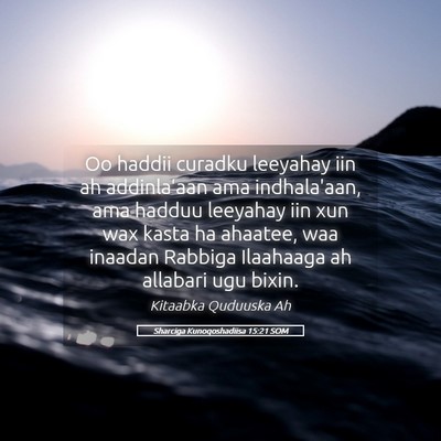 Picture 05 - Sharciga Kunoqoshadiisa 15:21 SOM - Oo haddii curadku leeyahay iin ah addinla'aan ama - Bible Verse Picture