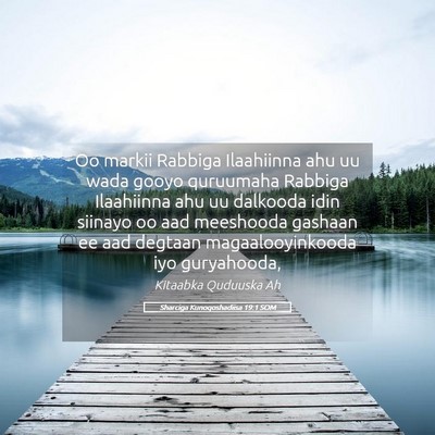 Picture 05 - Sharciga Kunoqoshadiisa 19:1 SOM - Oo markii Rabbiga Ilaahiinna ahu uu wada gooyo - Bible Verse Picture