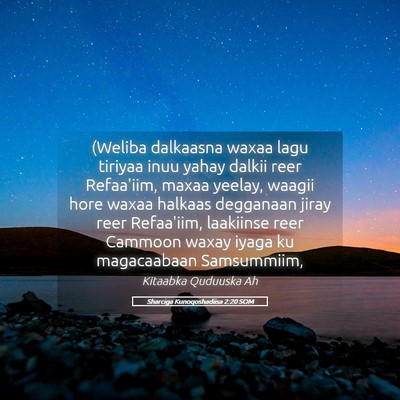 Picture 05 - Sharciga Kunoqoshadiisa 2:20 SOM - (Weliba dalkaasna waxaa lagu tiriyaa inuu yahay - Bible Verse Picture