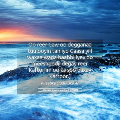 Picture 05 - Sharciga Kunoqoshadiisa 2:23 SOM - Oo reer Caw oo degganaa tuulooyin tan iyo Gaasa - Bible Verse Picture