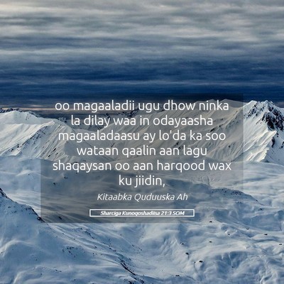 Picture 05 - Sharciga Kunoqoshadiisa 21:3 SOM - oo magaaladii ugu dhow ninka la dilay waa in - Bible Verse Picture