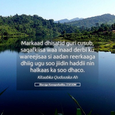 Picture 05 - Sharciga Kunoqoshadiisa 22:8 SOM - Markaad dhisatid guri cusub, saqafkiisa waa inaad - Bible Verse Picture