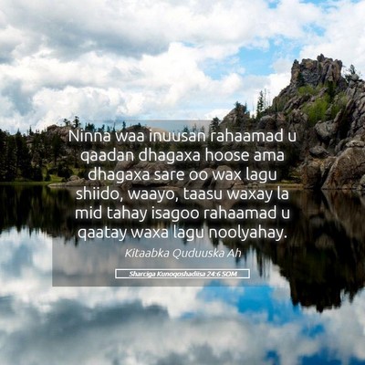 Picture 05 - Sharciga Kunoqoshadiisa 24:6 SOM - Ninna waa inuusan rahaamad u qaadan dhagaxa hoose - Bible Verse Picture