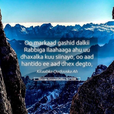 Picture 05 - Sharciga Kunoqoshadiisa 26:1 SOM - Oo markaad gashid dalkii Rabbiga Ilaahaaga ahu uu - Bible Verse Picture