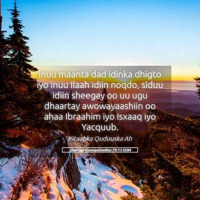 Picture 05 - Sharciga Kunoqoshadiisa 29:13 SOM - inuu maanta dad idinka dhigto iyo inuu Ilaah - Bible Verse Picture