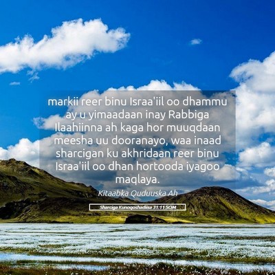 Picture 05 - Sharciga Kunoqoshadiisa 31:11 SOM - markii reer binu Israa'iil oo dhammu ay u - Bible Verse Picture