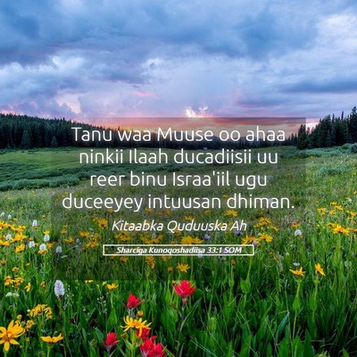 Picture 05 - Sharciga Kunoqoshadiisa 33:1 SOM - Tanu waa Muuse oo ahaa ninkii Ilaah ducadiisii uu - Bible Verse Picture