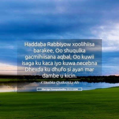 Picture 05 - Sharciga Kunoqoshadiisa 33:11 SOM - Haddaba Rabbiyow xoolihiisa barakee, Oo shuqulka - Bible Verse Picture