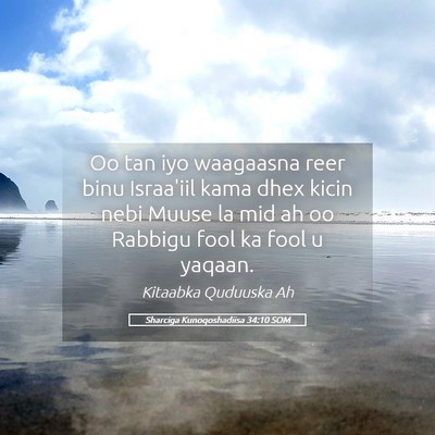 Picture 05 - Sharciga Kunoqoshadiisa 34:10 SOM - Oo tan iyo waagaasna reer binu Israa'iil kama - Bible Verse Picture