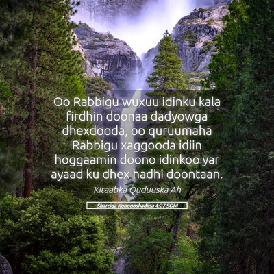 Picture 05 - Sharciga Kunoqoshadiisa 4:27 SOM - Oo Rabbigu wuxuu idinku kala firdhin doonaa - Bible Verse Picture