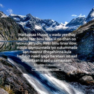 Picture 05 - Sharciga Kunoqoshadiisa 5:1 SOM - Markaasaa Muuse u wada yeedhay dadkii reer binu - Bible Verse Picture