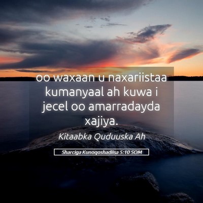 Picture 05 - Sharciga Kunoqoshadiisa 5:10 SOM - oo waxaan u naxariistaa kumanyaal ah kuwa i jecel - Bible Verse Picture