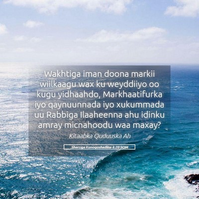 Picture 05 - Sharciga Kunoqoshadiisa 6:20 SOM - Wakhtiga iman doona markii wiilkaagu wax ku - Bible Verse Picture