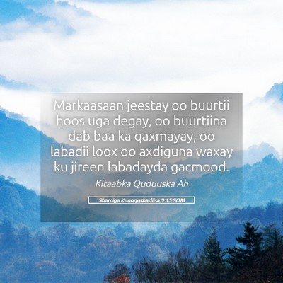 Picture 05 - Sharciga Kunoqoshadiisa 9:15 SOM - Markaasaan jeestay oo buurtii hoos uga degay, oo - Bible Verse Picture