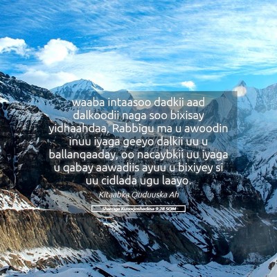 Picture 05 - Sharciga Kunoqoshadiisa 9:28 SOM - waaba intaasoo dadkii aad dalkoodii naga soo - Bible Verse Picture
